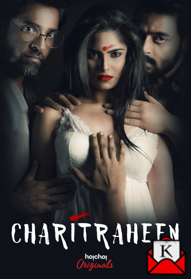 Hoichoi’s Charitraheen Streaming Now; A Modern Take on Infidelity and Immortality
