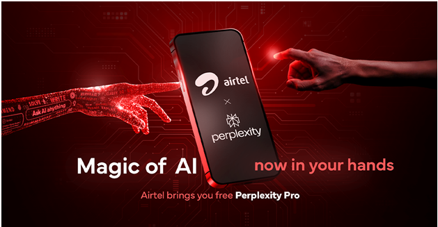 Good News!! Airtel & Perplexity Announce An Amazing Partnership