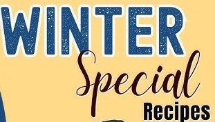 Winter Recipes That Make You Feel Warm And Cozy