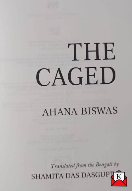 The-Caged Ahana-Biswas
