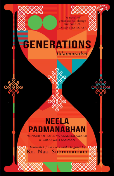 6 Reasons Why You Must Not Miss Reading Generations By Neela Padmanabhan
