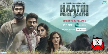 Zee Cinema To Air Haathi Mere Saathi In Direct-To-TV Release On 18th September