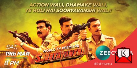 Watch World Television Premiere Of Sooryavanshi On Zee Cinema On 19th March