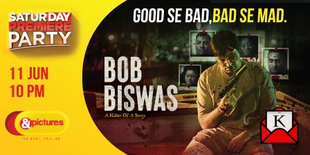 Watch Premiere Of Bob Biswas On &pictures On 11th June