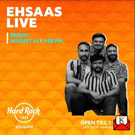 Enjoy Performances Of Indie Band Ehsaas Over Great Food At Hard Rock Cafe, Kolkata