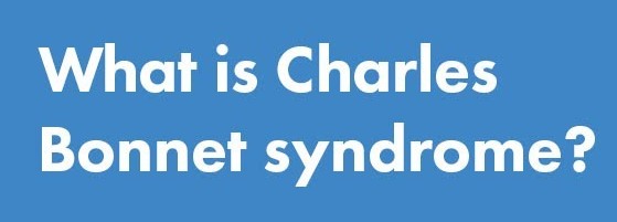 Charles Bonnet Syndrome- A Great Threat For The Elderly Generation