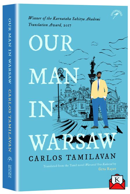 Author Carlos Tamilavan’s Exclusive Interview On Our Man In Warsaw