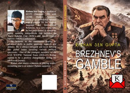 14-Year-Old Rishan Sen Gupta’s Book Brezhnev’s Gamble Is Out Now