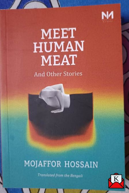 Meet Human Meat and Other Stories- An Excellent Work