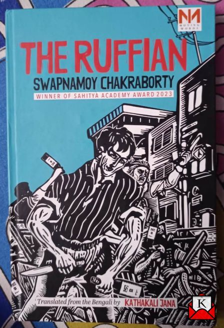 The Ruffian- A Unique Piece Of Contemporary Literature
